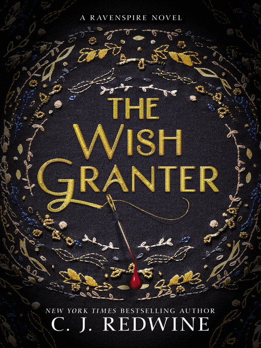 Title details for The Wish Granter by C. J. Redwine - Available
